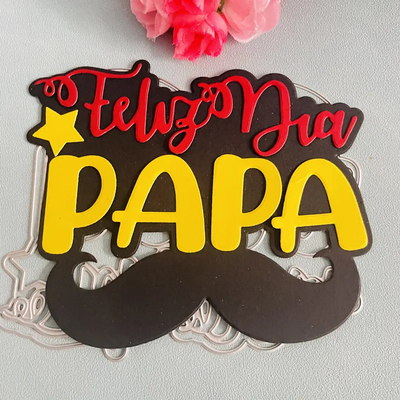 new Spanish feliz dia papa decoration die Metal Cutting Dies DIY Scrapbook Paper Cards Embossing Craft Die Cut handmade craft