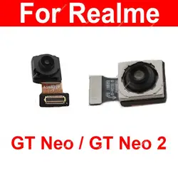 Front Rear Camera For Realme GT Neo GT Neo 2 Mian Back Front Selfie Camera Module Flex Cable Parts