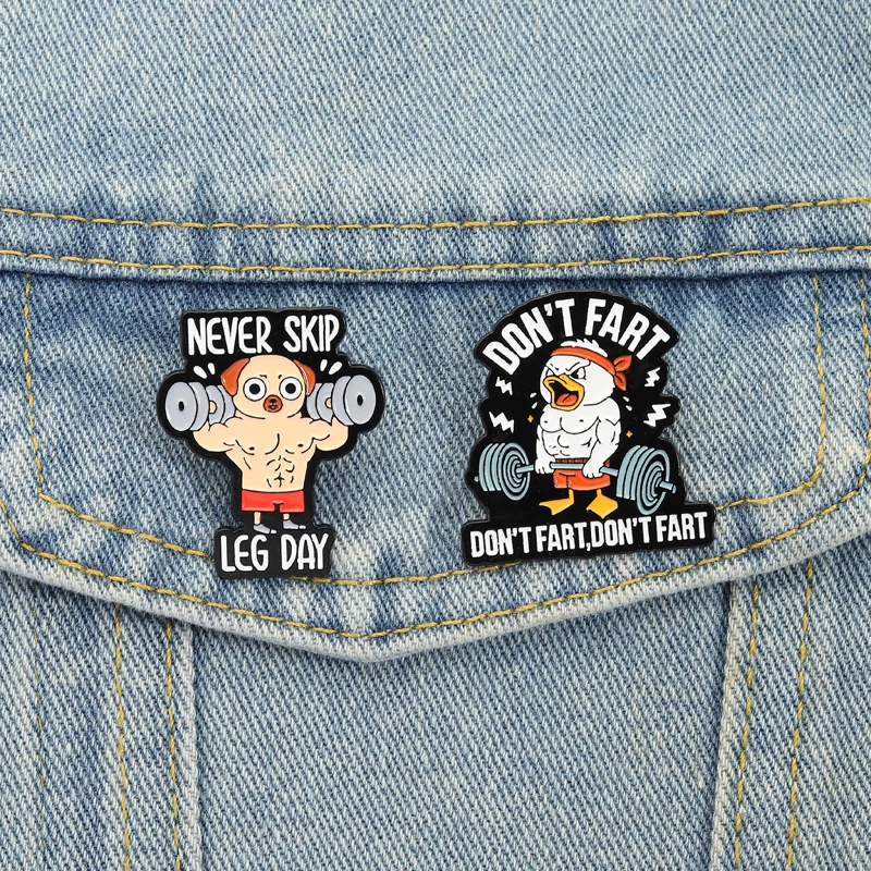 Don't Fart Duck Lustige Gym Emaille Pins Don't Skip Leg Day Broschen Revers Abzeichen Cartoon Tier Fitness Schmuck Geschenk für Freunde
