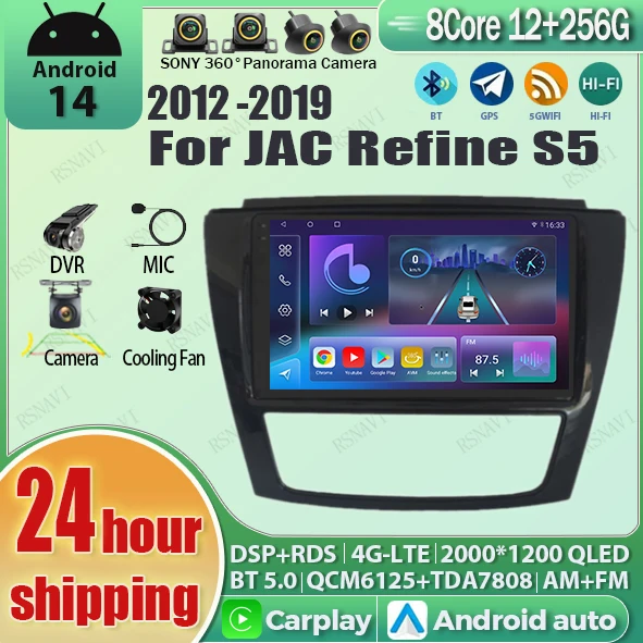 

Android 14 wifi+4G Carplay AUTO Car Radio For JAC Refine S5 2013-2019 Navigation GPS Video Stereo Multimedia DVD DSP 360 Camera