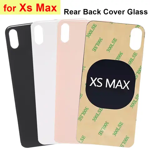 Vidrio trasero con orificio grande + pegamento 3M para IPhone XS MAX, cubierta trasera de cristal, reemplazo rápido, cubierta de batería de carcasa de alta calidad