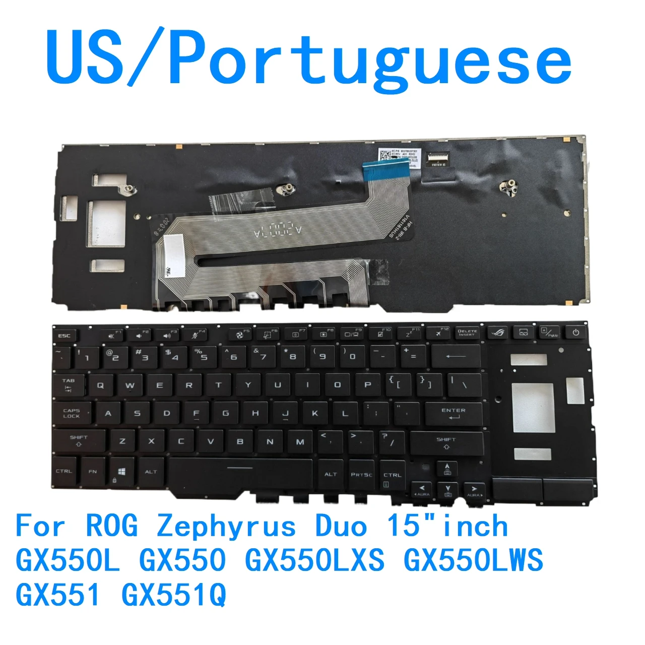 

New US Portuguese Language RGB Keyboard For ASUS ROG Zephyrus Duo 15"inch GX550L GX550 GX550LXS GX550LWS GX551 GX551Q