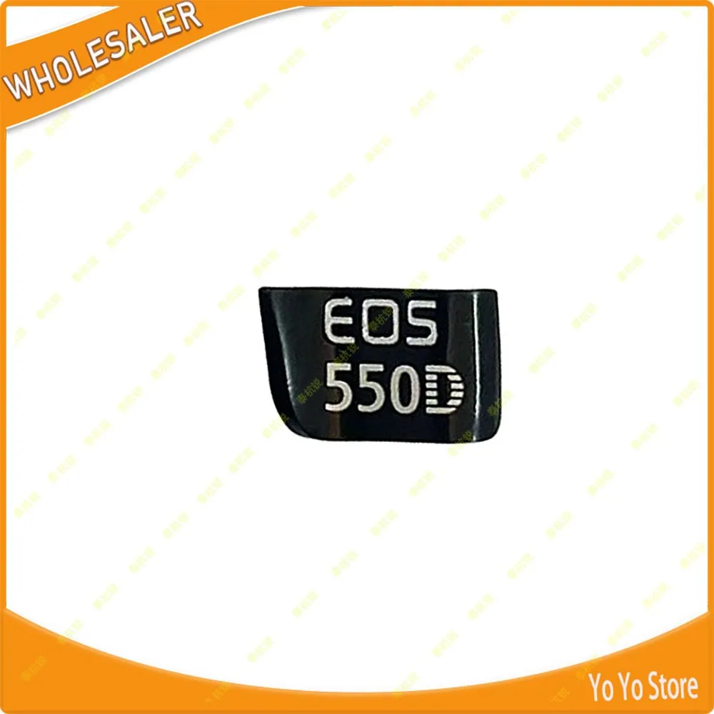 1PC For Canon 550D 600D 700D 850D Body Nameplate Label Camera SLR Repair Parts