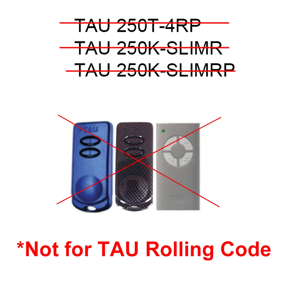 Copy Fixed Code 433 mhz TAU 250-TXD2/TXD4 250T-4/250T-4C 250T-BUG2/BUG4 250-SLIM/250-K-SLIM Garage Remote Control Transmitter