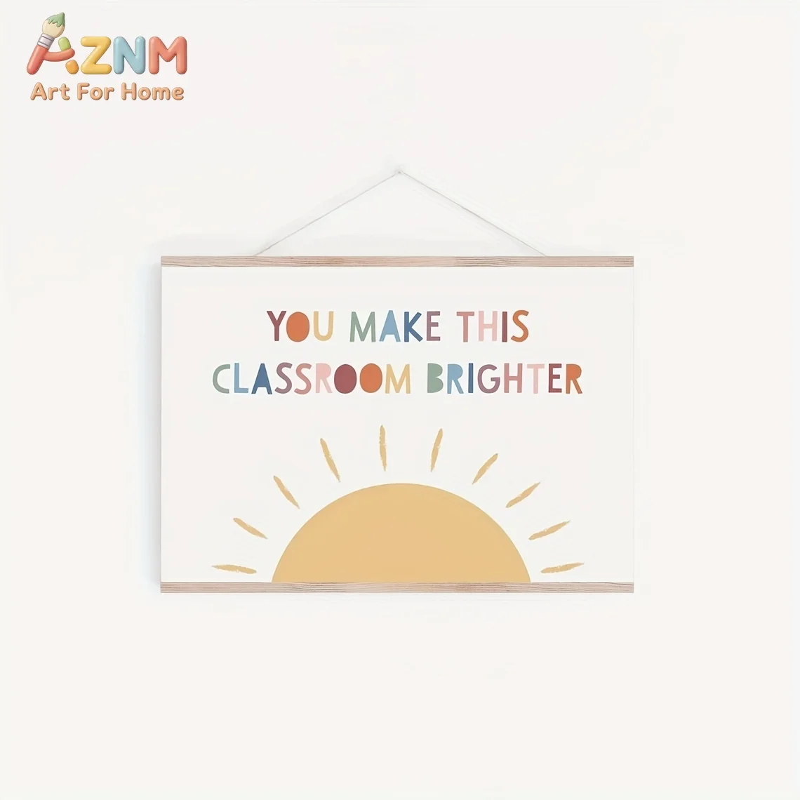AZNM You Make This Classroom Brighter Canvas Wall Art Boho Sun Quote Poster Positive Teacher Classroom Decor Unframed Art Print