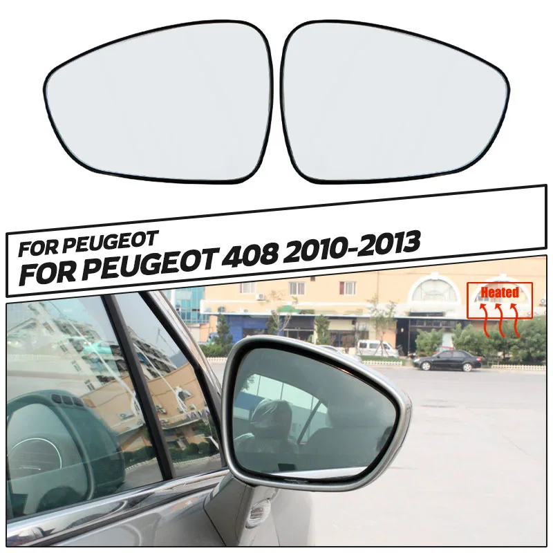 Heated Rearview Mirror Fit For Peugeot 408 2010 2011 2012 Left Right Side Wide angle Rear View Glass