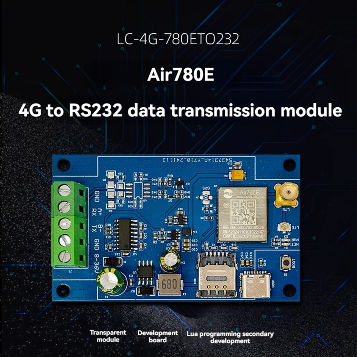 Module Air780E 4G vers RS232, Transmission de données, Module DTU USB5V/DC8-36V, prise en charge du micrologiciel et du développement LUATOS