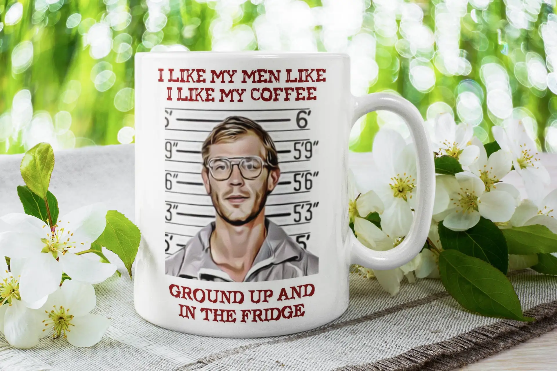 

Jeffrey Dahmer Coffee Mug Dark Humor Mug 11oz Ceramic Funny Office Coffee Mug