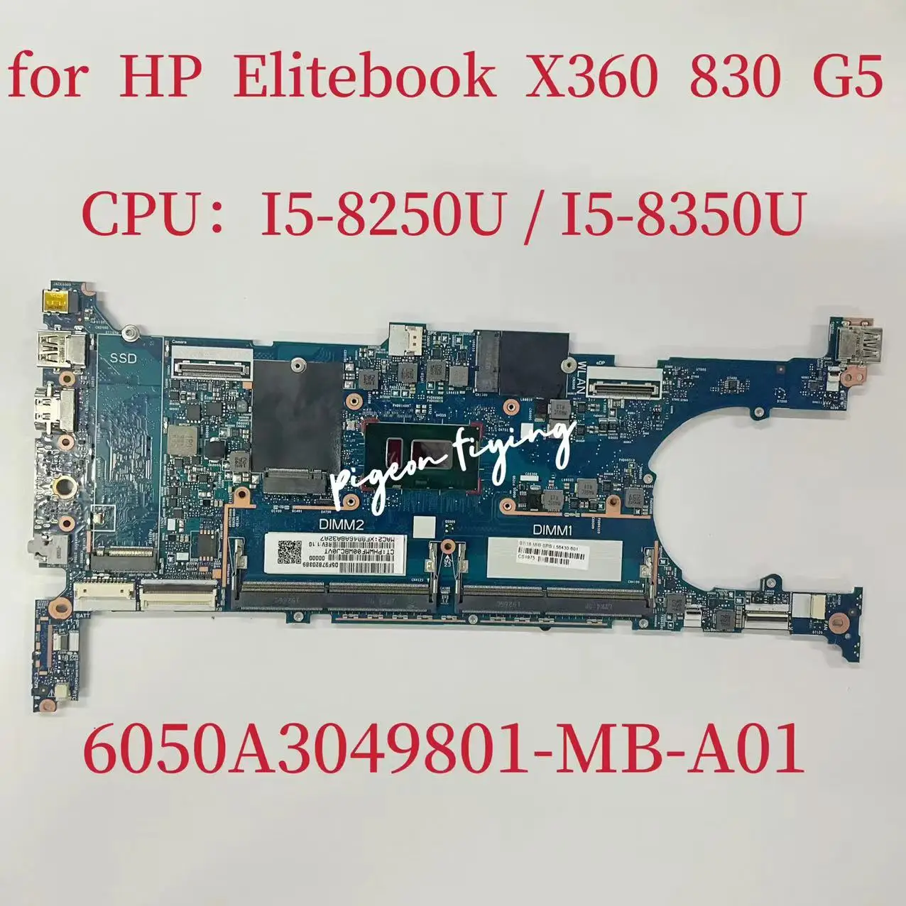 

Материнская плата 6050A3049801-MB-A01 для HP EliteBook X360 830 G5, материнская плата для ноутбука, ЦП: I5-8250U /8350U DDR4