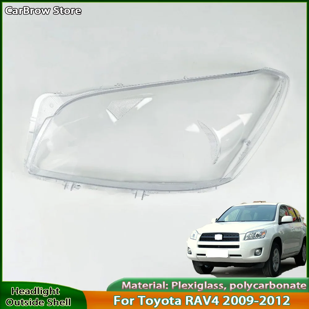 

For Toyota RAV4 2009 2010 2011 2012 Headlamp Cover Transparent Headlight Shell Lens Plexiglass Auto Replacement Parts