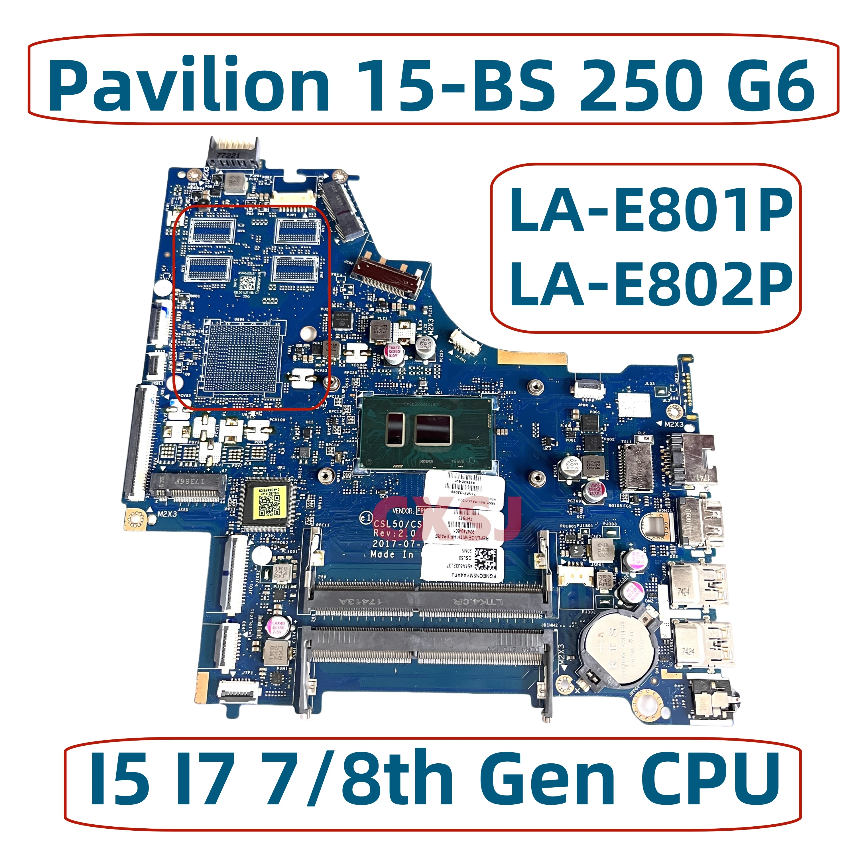 

LA-E801P LA-E802P For HP Pavilion 15-BS 250 G6 Laptop Motherboard With I3-7020U I5-7200U I7-7500U I5-8250U I7-8550U CPU UMA DDR4