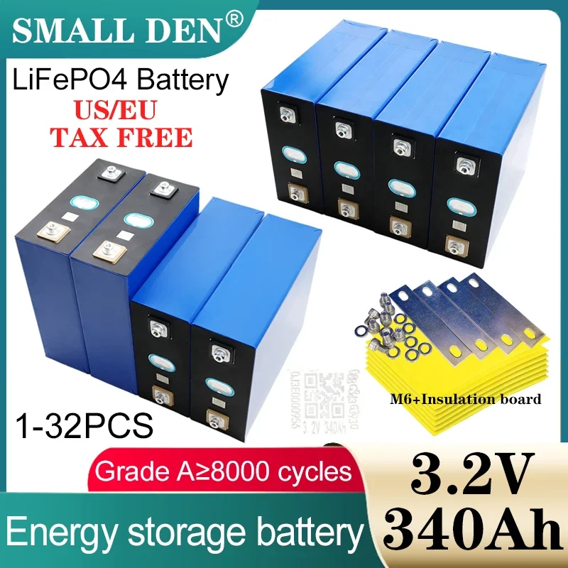 

1-32PCS New 3.2V 340Ah LiFePO4 Battery Large capacity Lithium Iron Phosphate Cell DIY 12V 24V Inverter Solar storage Wind energy