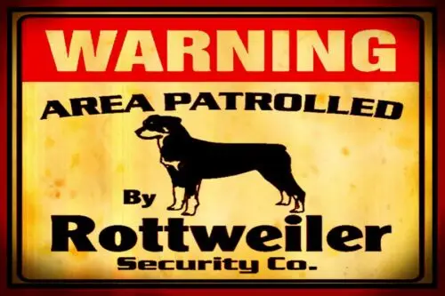 *WARNING ROTTWEILER!* AREA PATROLLED KEEP OUT USA MADE METAL SIGN 8X12 DOG HOUSE