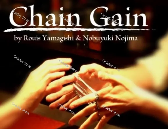 Chain Gain by Rouis Yamagishi & Nobuyuki Nojima (Japanese) Magic tricks (Instant Download) Quickly send