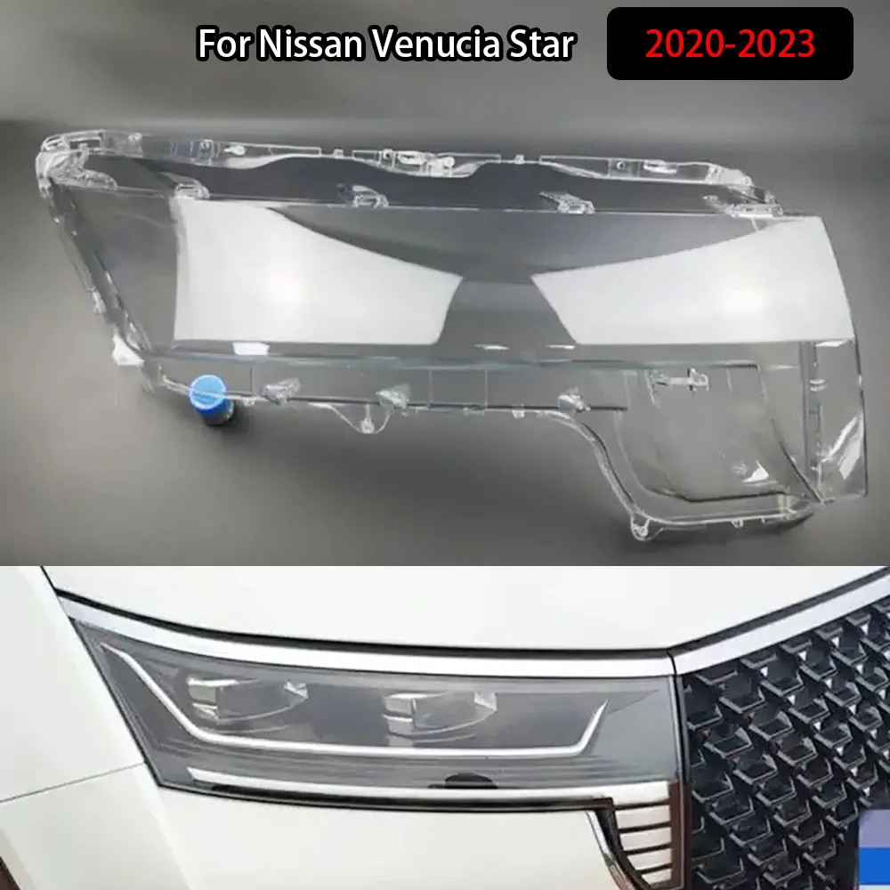 

For Nissan Venucia Star 2020-2023 Headlight Cover Shade Headlamp Shell Transparent Lampshade Lens Auto Replacement Parts