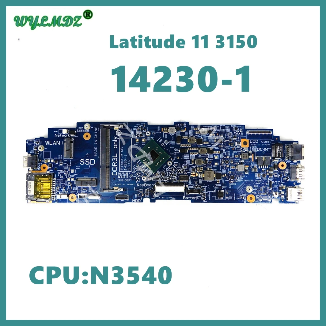Imagem -01 - Placa-mãe Portátil para Dell Notebook Mainboard Dell Latitude 11 3150 Cn- 0c1f00 100 Testado ok 142301 Cpu N3540