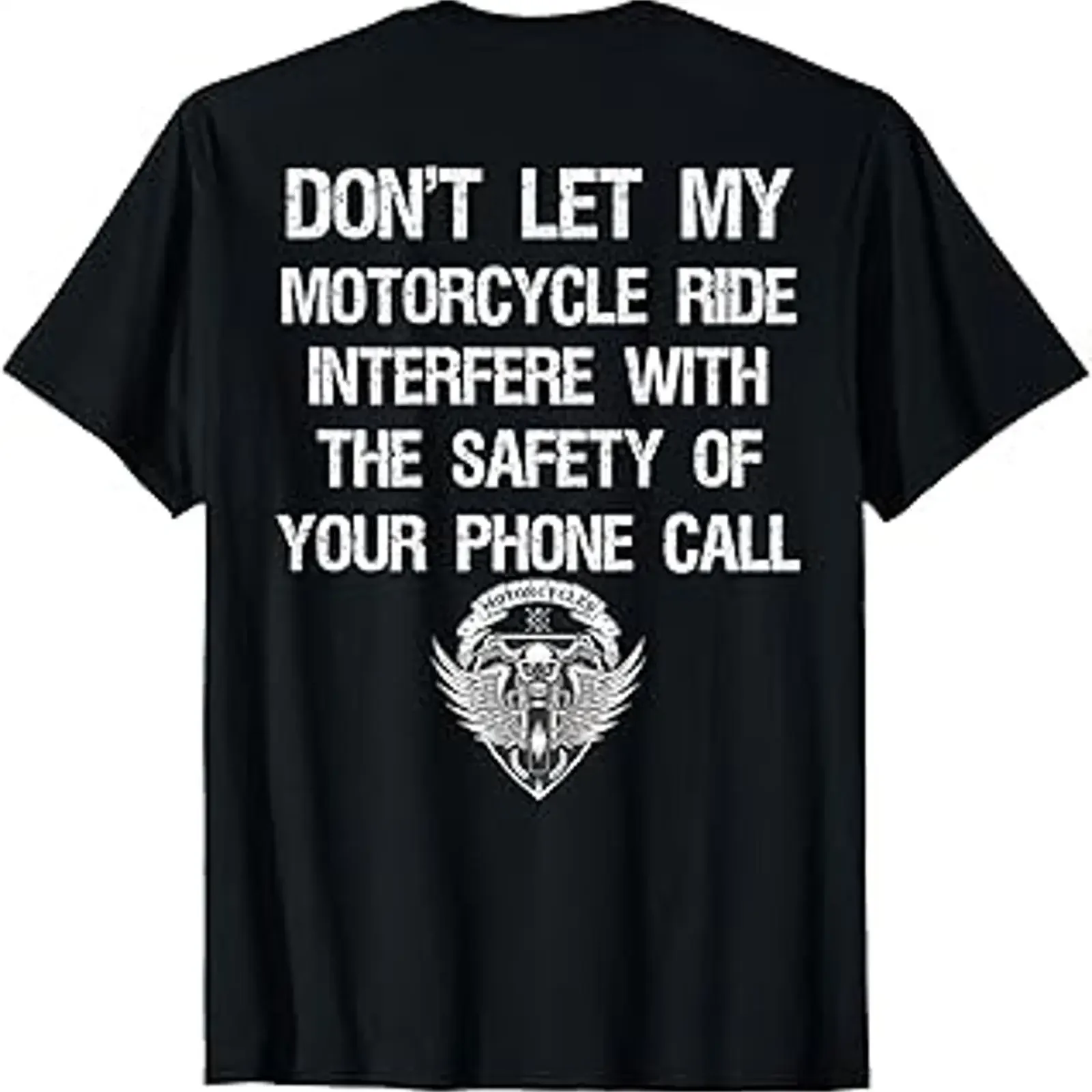 Don't Let My Motorcycle Ride Interfere Funny on back T Shirt vintage Washed fashion Unisex Breathable Top For Everyday Wear