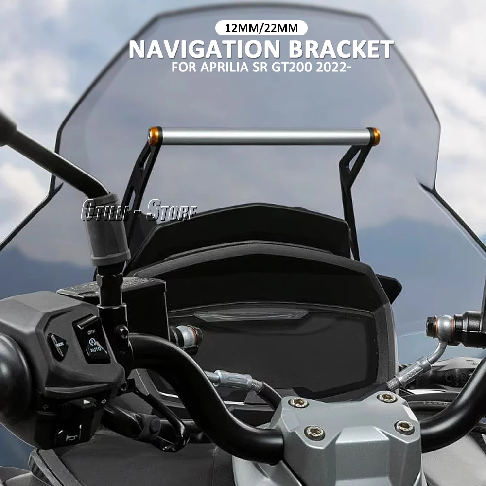 ใหม่ 12 มม./22 มม.GPS Mount Bracket Fit สําหรับ Aprilia SR GT200 GT 200 Sr Gt200 2022 2023 GPS นําทางโทรศัพท์ผู้ถือกรอบ