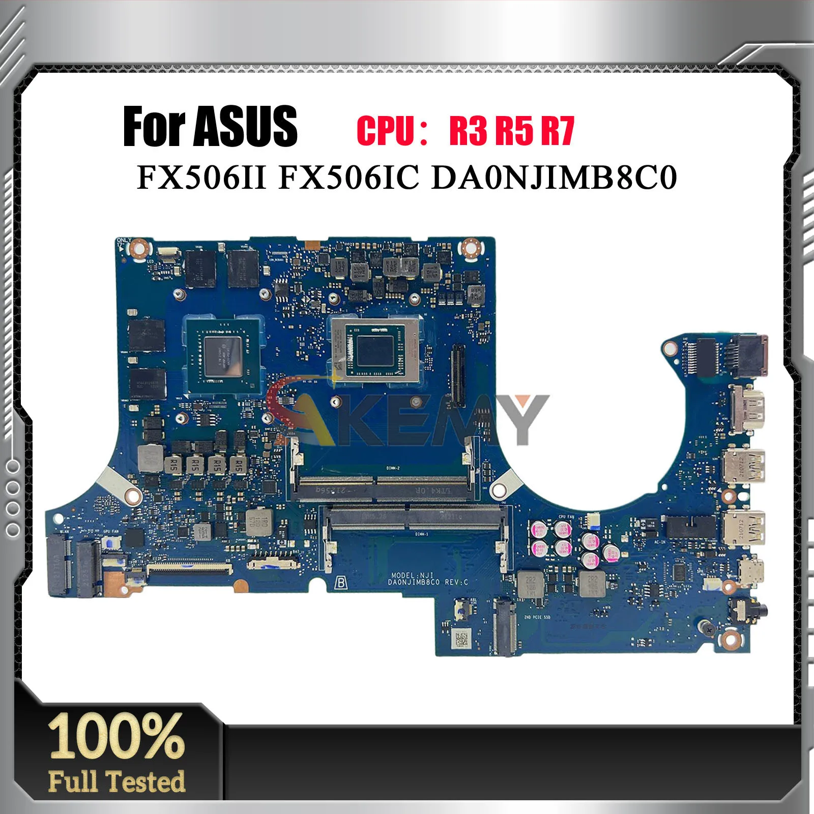 DA0NJIMB8C0 Laptop Motherboard For ASUS TUF Gaming FX506IC FX506II FX506iH FA506I Notebook Mainboard With R3 R5 R7 CPU tests OK