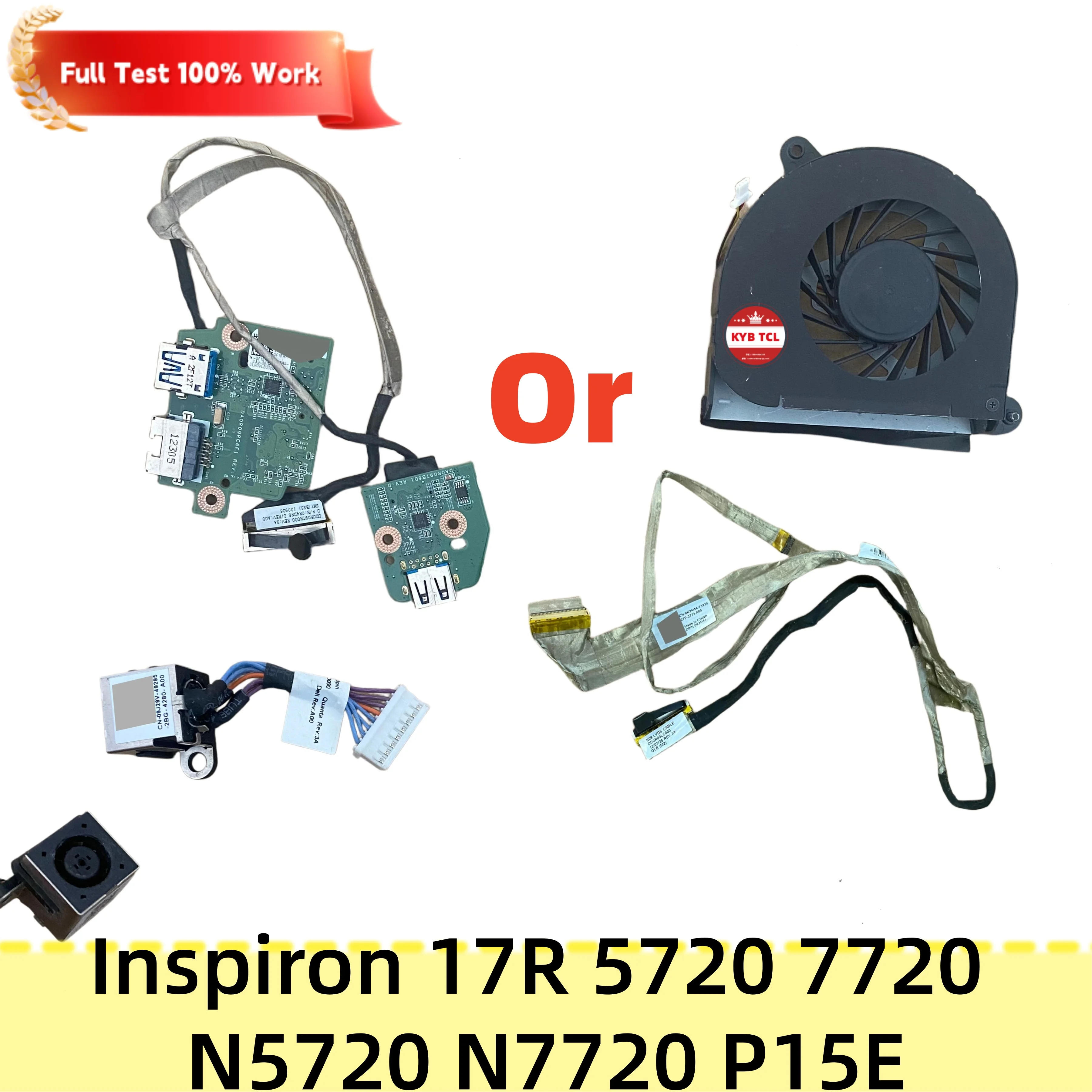 0K2M54 0PW9W2 0F15HR 0R4DN6 09J29V CN-09J29V Conector de alimentación DC IN, placa USB para ventilador, placa LAN Ethernet, cable de pantalla de vídeo LED LCD para Dell Inspiron 17R 5720 7720 N5720 N7720 P15E