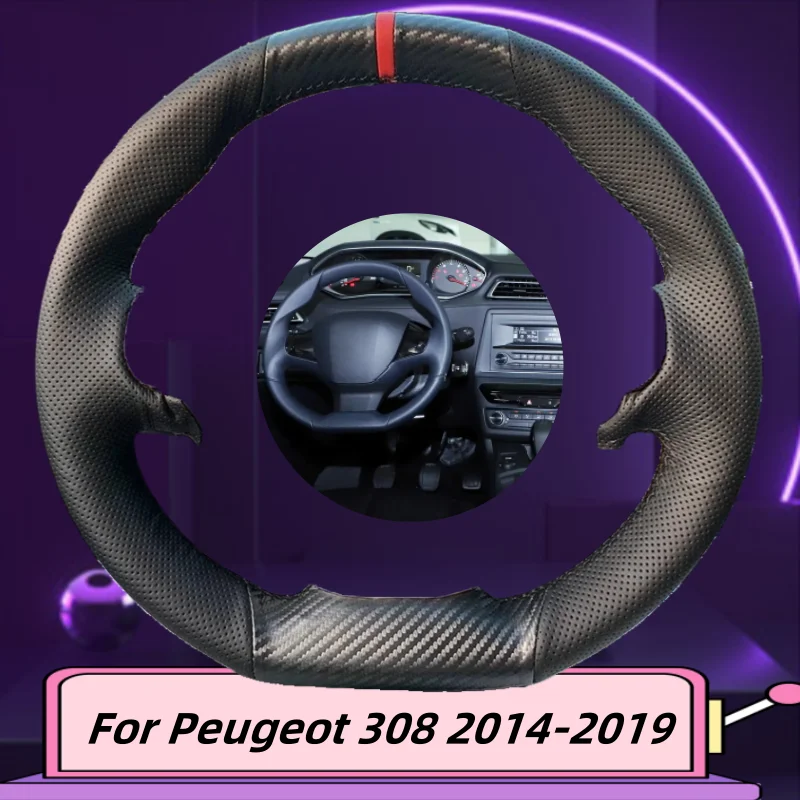 

Сшитый вручную чехол на руль автомобиля из натуральной кожи для Peugeot 308 2014-2019, аксессуары для салона автомобиля