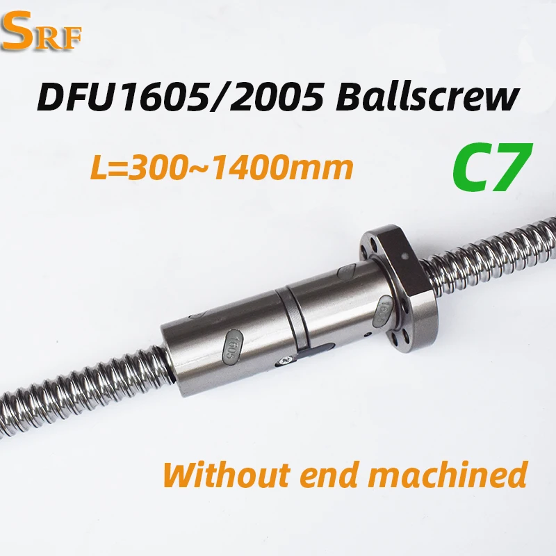 Double Rolled Ball Screw C7 DFU1605 DFU2005 300~1400mm with Double Ballnut Without End Mahcined