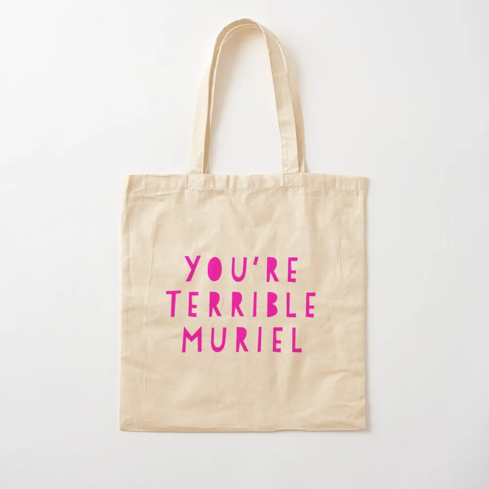 

You're terrible Muriel Tote Bag Lady bags hand bags