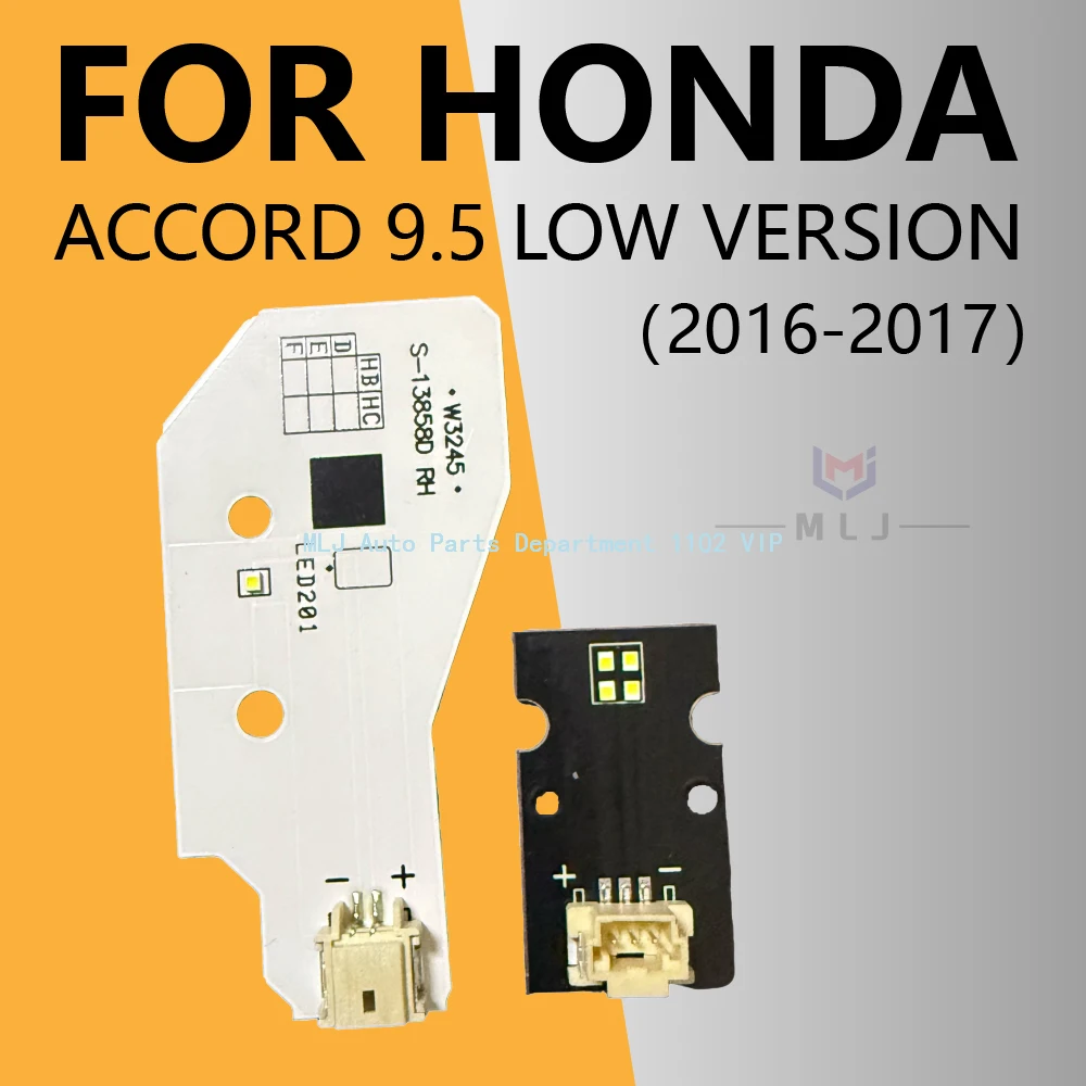 

Applicable to 2016-2017 Honda Accord 9.5 low-version daytime running light board turn signal light source headlight board