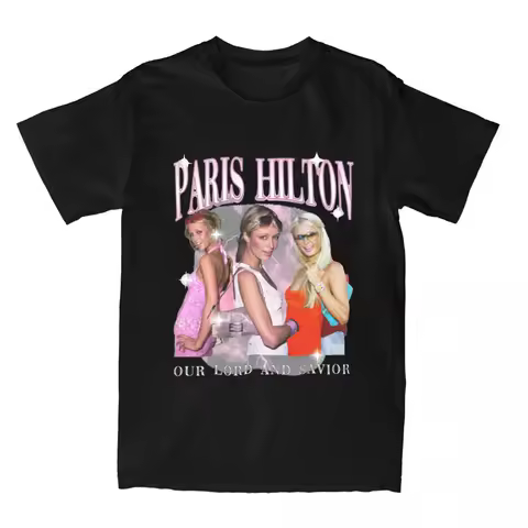 Paris Hiltons T-Shirts Men Funny Cotton Tees O Neck Short Sleeve T Shirts Birthday Present Clothing