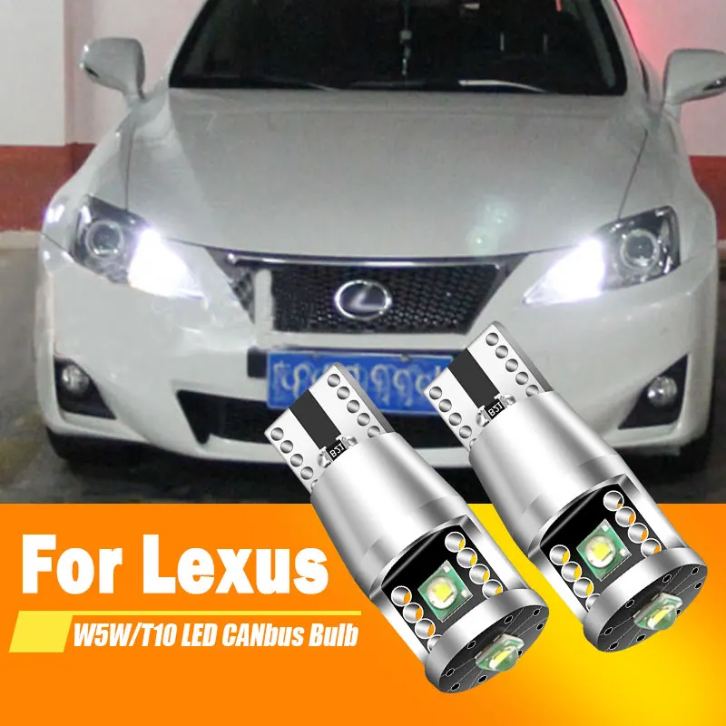 For Lexus IS250 IS350 IS F LX470 LX570 LS430 LS460 LS600H RX400H RX350 LED Clearance Light Parking Lamp W5W T10 CANbus WHite