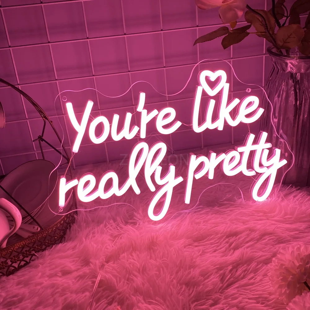 You\'re Like Really Pretty Neon LED Sign Hair Salon Nail Beauty Room Decor Wall Art Neon Sign Pink Girl Bedroom Decor Night Light