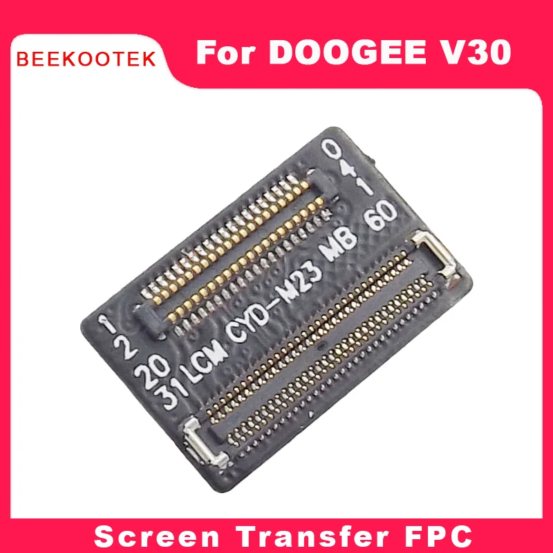 New Original DOOGEE V30 V30T Screen Display Screen Adapter Flex Cable Transfer FPC Accessories For Doogee V30 V30T Smart Phone