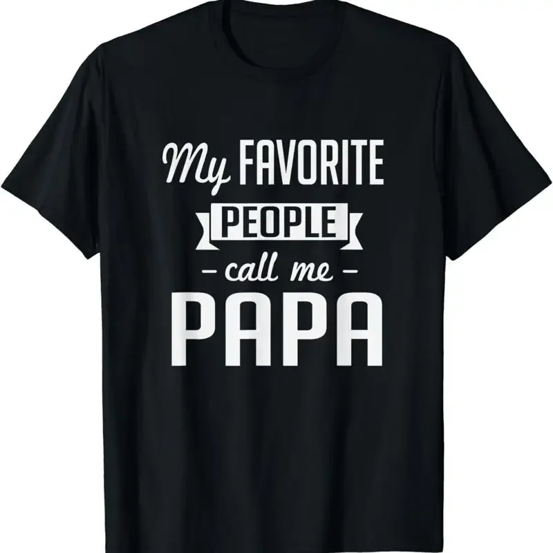 Mis personas favoritas me llaman papá, camiseta divertida para el día del padre