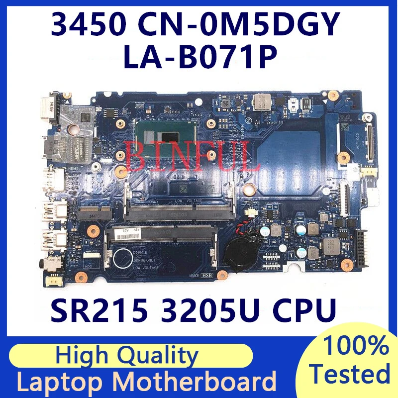 

CN-0M5DGY 0M5DGY M5DGY For Dell Latitude 3450 3550 Laptop Motherboard With SR215 3205U CPU ZAL50/51/60/61 LA-B071P 100%Tested OK