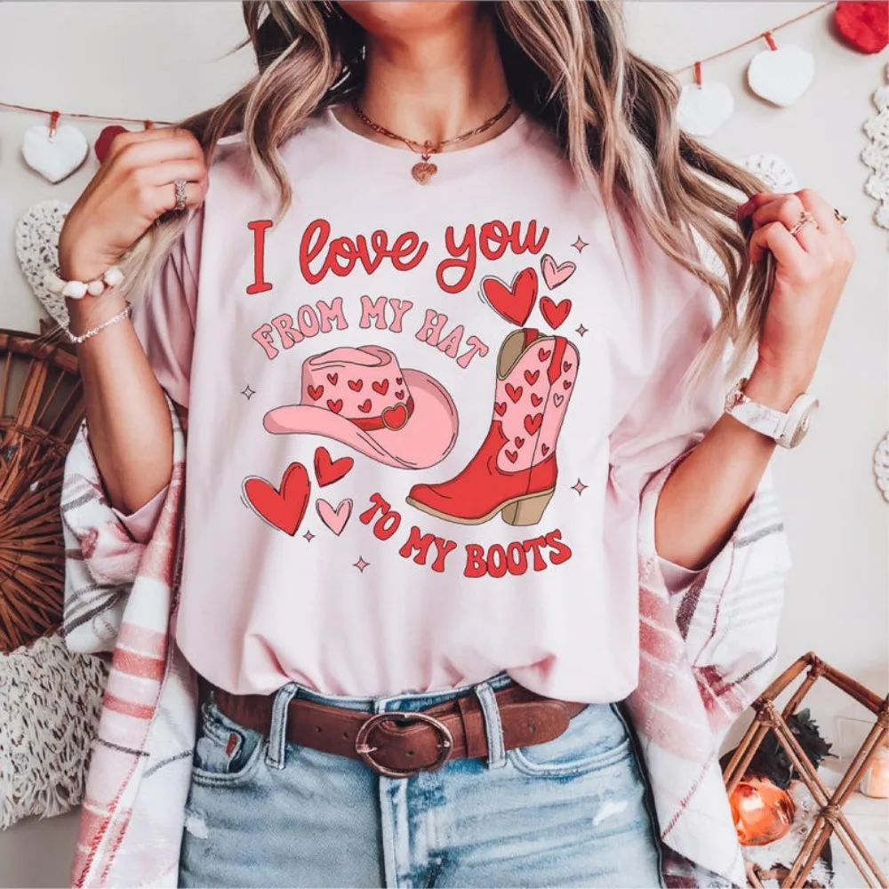 Western Valentines Shirt Valentine's Day Sweatshirt Western Love Streetwear Tees I Love You From My Hat To My Tees
