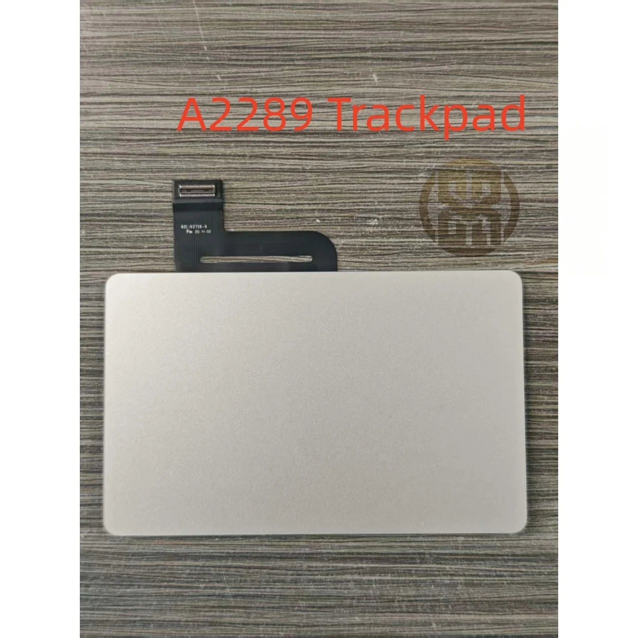

Original A2289 Trackpad Trackpad Silver For 13" Touchpad 2020 Year With Trackpad Cable 821-02716 -A