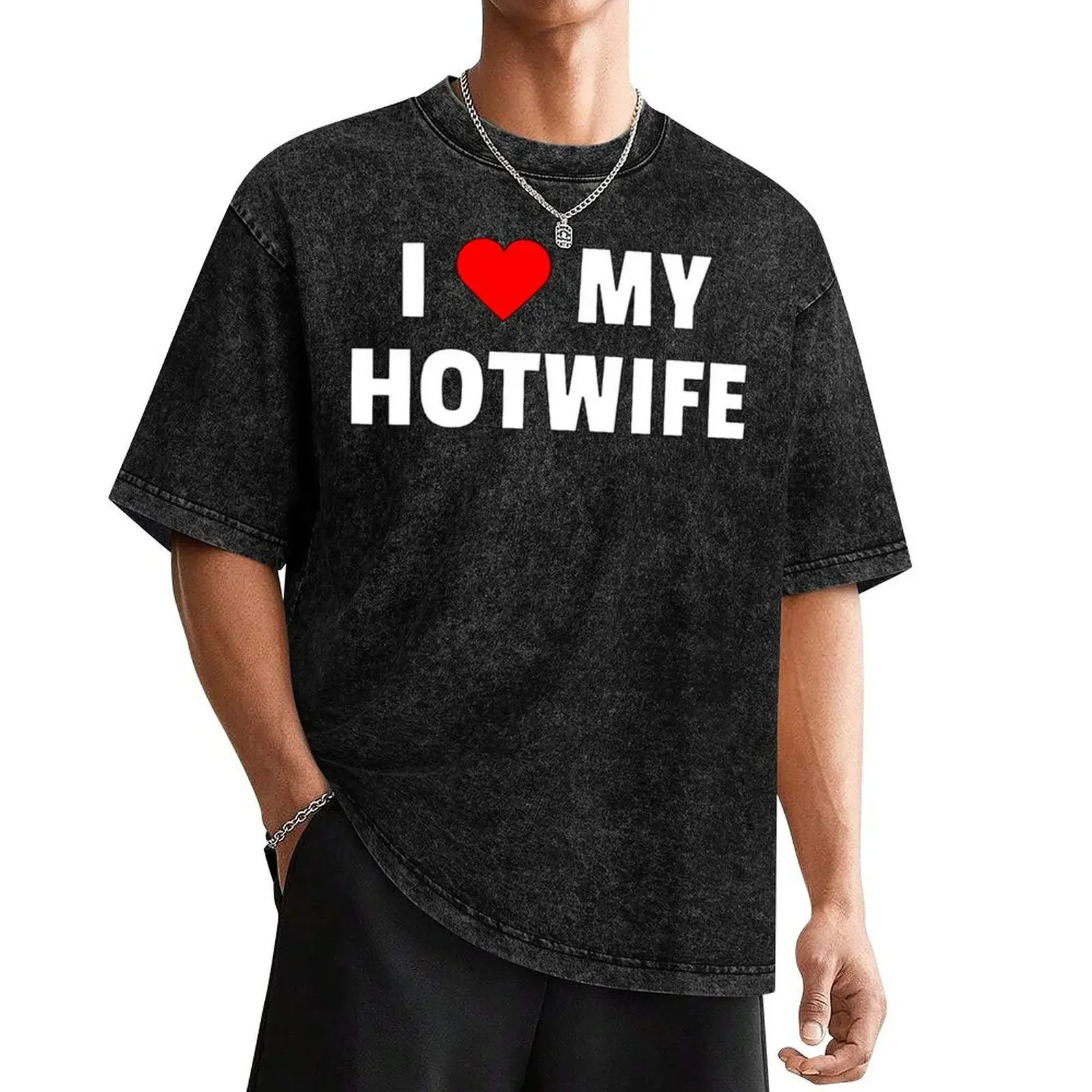 I Love My HOTWIFE T-Shirt plus size tops sweat slim fit t shirts for men