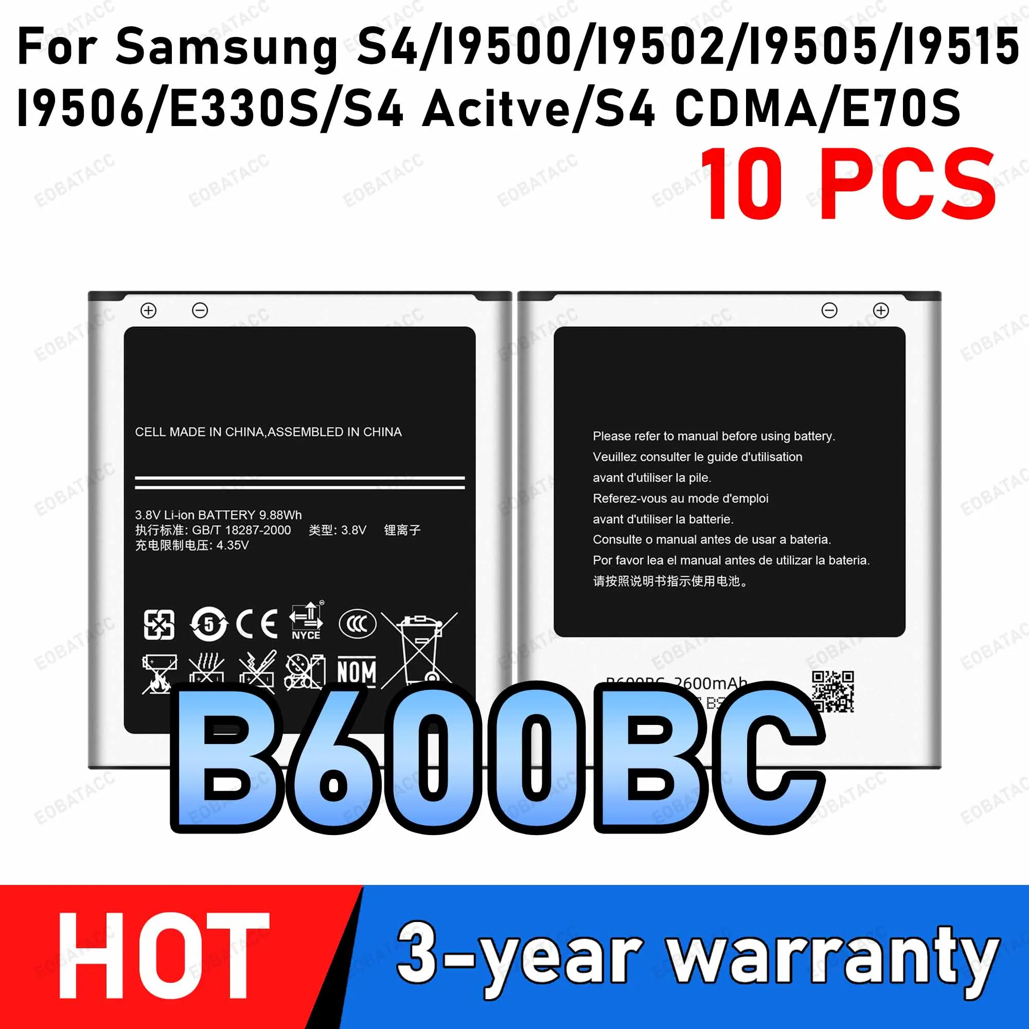 10Pcs B600BC 2600mAh Phone Battery Li-lon Batteries for Samsung Galaxy S4 I9500 I9502 I9505 I337 I545 I9295 I9515 I959