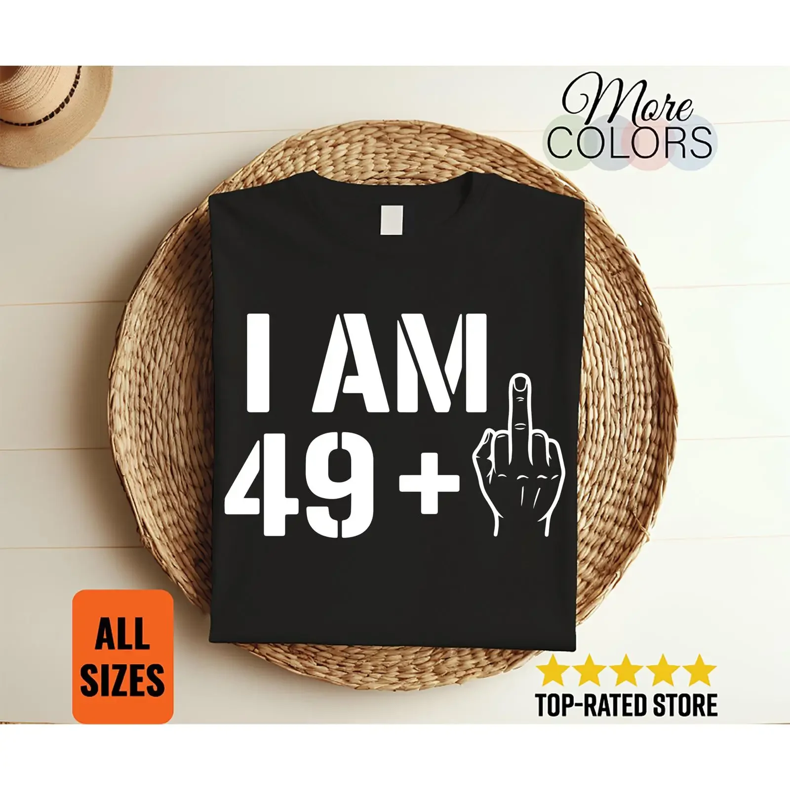 I Am 49 Plus One Middle Finger T Shirt Funny 50th Birthday Humor Party Celebration Turning Fifty Apparel vintage Washed