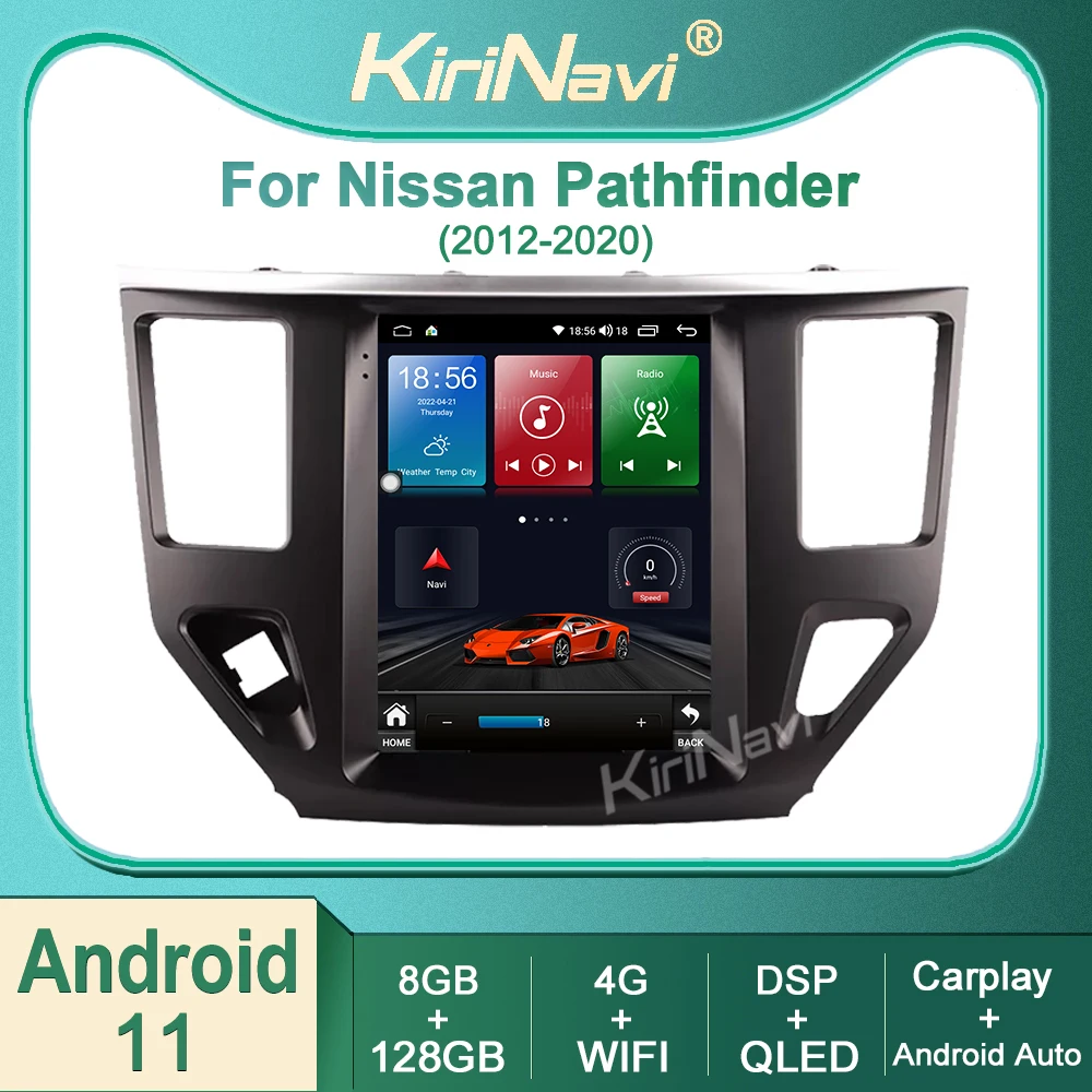 

Автомагнитола Kirinavi для Nissan Pathfinder 2012-2020 Android 11, автомобильное радио, DVD, мультимедийный видеоплеер, стерео, автонавигация, GPS, 4G, DSP, Wi-Fi