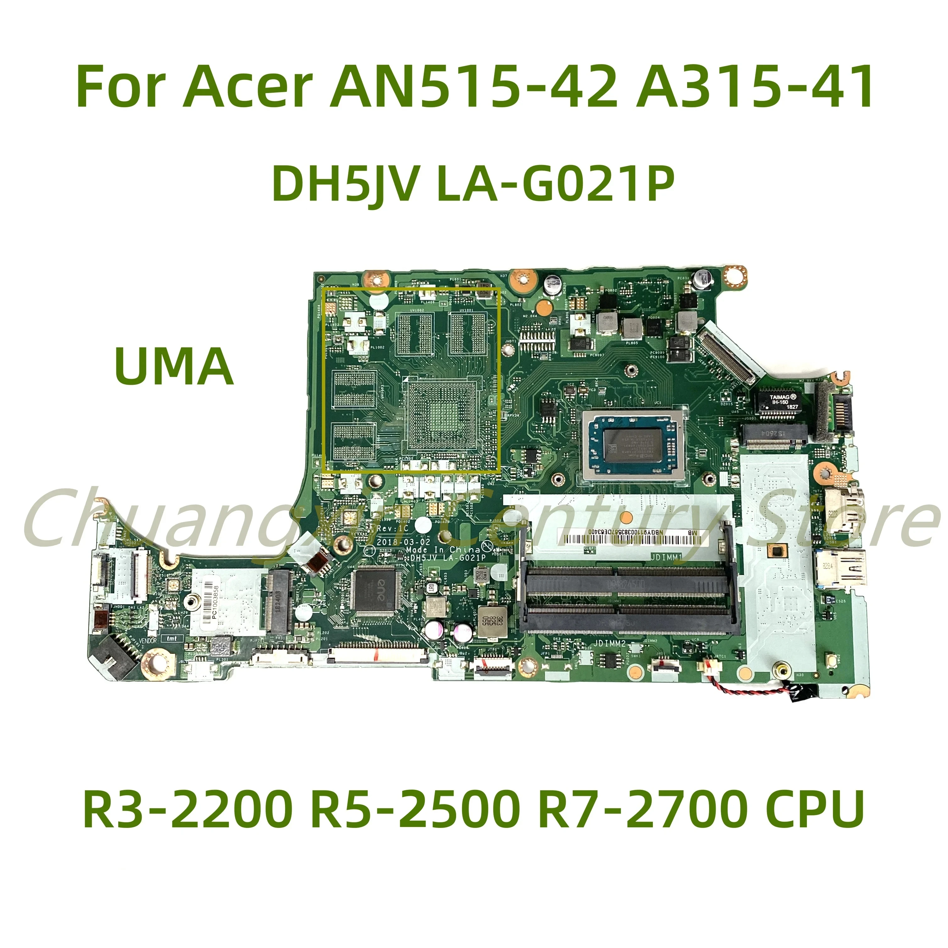 

Suitable for Acer AN515-42 A315-41 laptop motherboard DH5JV LA-G021P with R3-2200 R7-2700 R5-2500 CPU UMA 100% Tested Fully Work