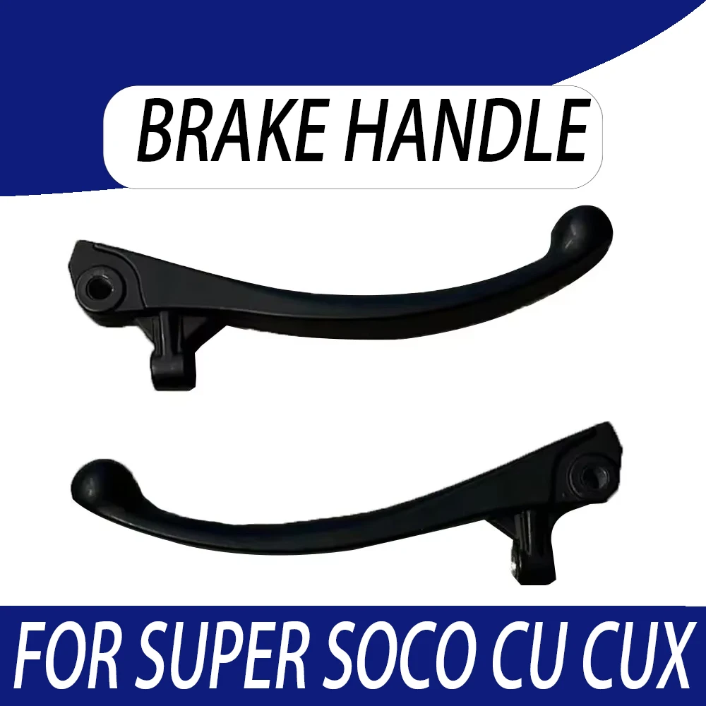 

Dedicated Original Brake Lever Scooter Accessories Dedicated Left And Right Brake Handle New For Super SOCO CU CUX CU X