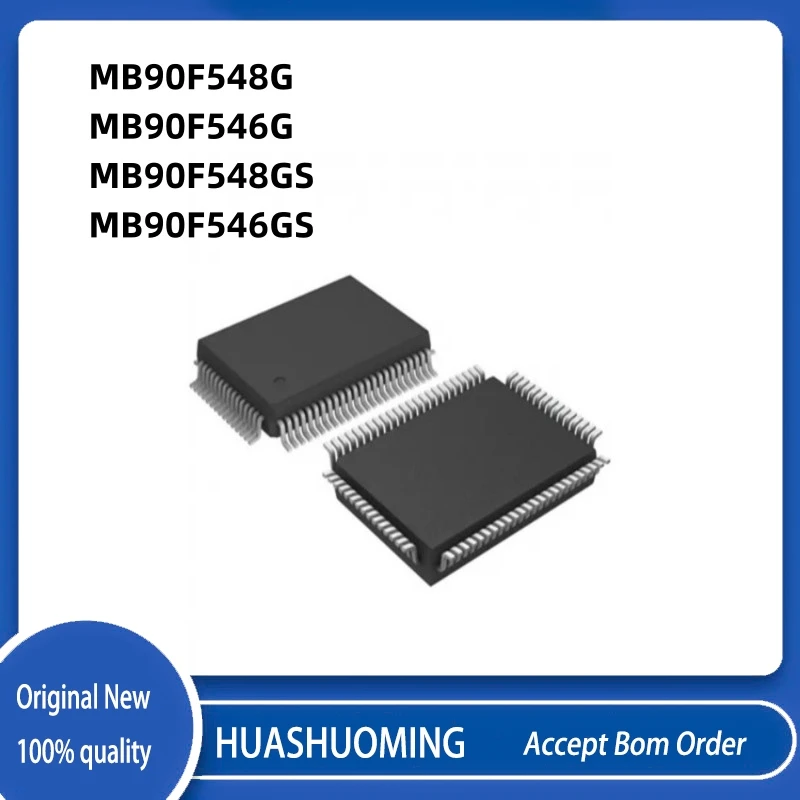 

2Pcs/Lot MB90F548G MB90F548GPF-GE1 MB90F548GS MB90F548GSPF-GE1 MB90F546GPF-GE1 MB90F546G MB90F546GS MB90F546 MB90F548 QFP100