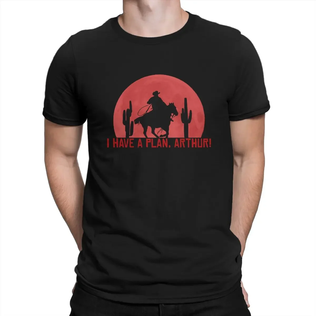 Personalize Birthday Gifts Red OutdoorWear Dead Redemption Creative TShirt for Men I Have A Plan Round Neck Pure Cotton T Shirt