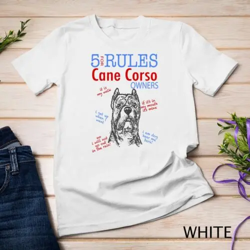 

5 Rules for Cane Corso Owners Tee Unisex T-shirt