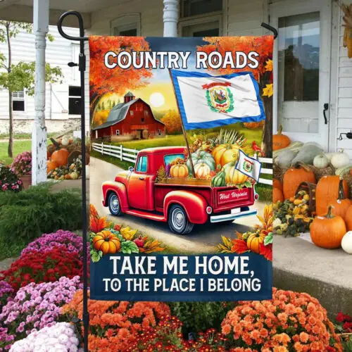 West Virginia Thanksgiving Halloween Flag Country Roads Take Me Home Garden Flag