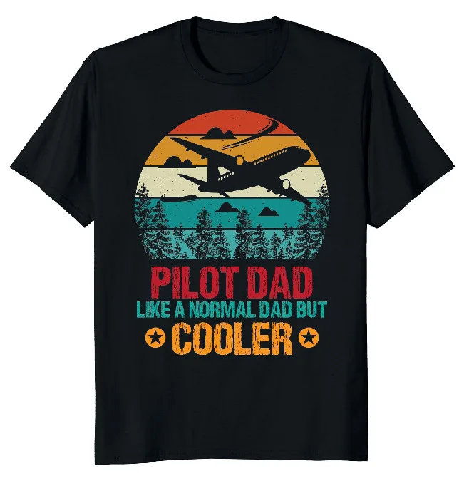 NEW LIMITED Pilot Dad Cooler Dad Vintage Classic Novelty Tee M-3XL Fast Shipping  High Quality 100%Cotton Short Sleeve