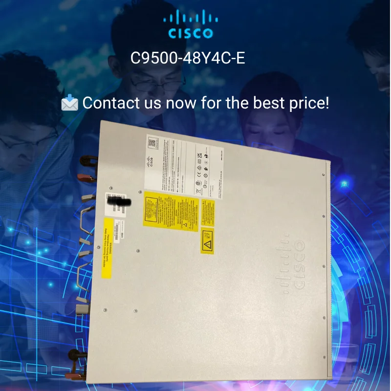 C9500-48Y4C-E for Catalyst 25G/100G Core Switch Layer 3 Managed 2.4 Tbps Capacity 1 Year SNMP Available Stock Worldwide