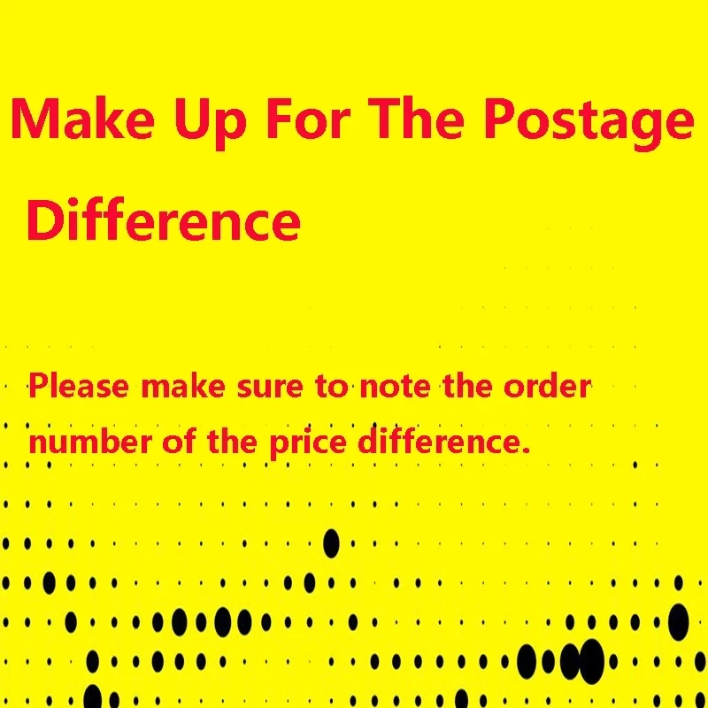 

Make Up for The Postage Difference for the order No. 3048598090129708