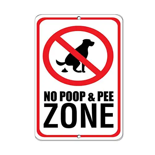 Personalizeds for Outdoors 8x12,No Poop & Pee Zone Pet Animal Sign,Heavy Duty Living Fun Chic Drinking Funny Decor Art Metal